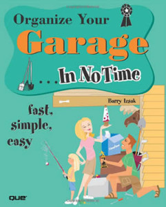 Organize Your Garage In No Time Book